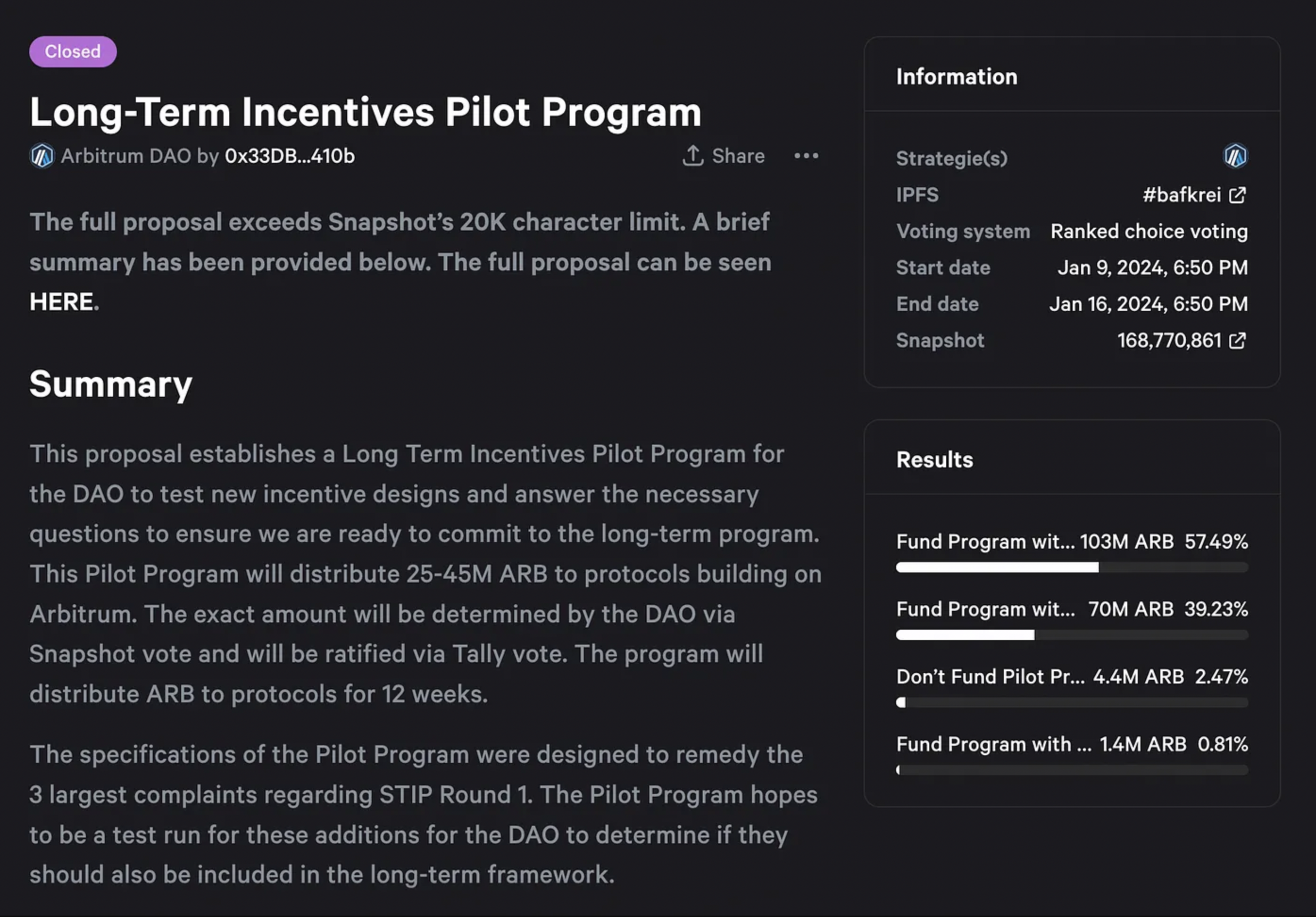 The LTIPP proposal passed on Snapshot on January 16, 2024 with 97.5% of respondents voting in favor. The majority of respondents voted to allocate 45,815,000 $ARB to fund the program (Source: Snapshot)