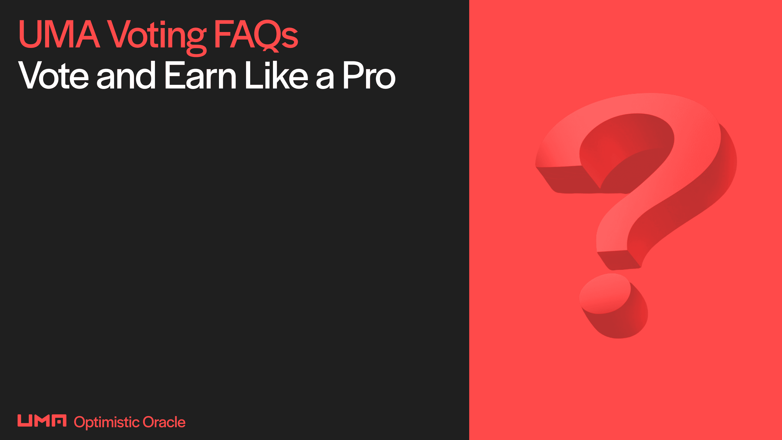 Ready to vote like a pro? Discover the answers to frequently asked questions about UMA voting. Maximize your $UMA staking rewards and earn up to 30% APR.